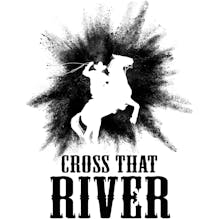 Cross That River, the Musical avatar photo