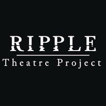 Ripple Theatre Project avatar photo