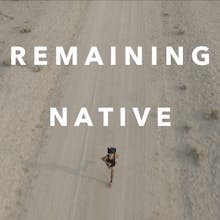 Remaining Native Documentary avatar photo