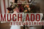 Much Ado About Nothing cover photo